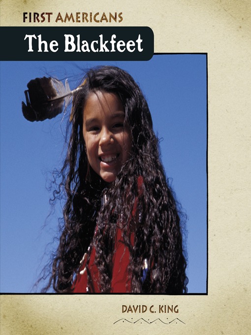 Title details for The Blackfeet by David C. King - Available
